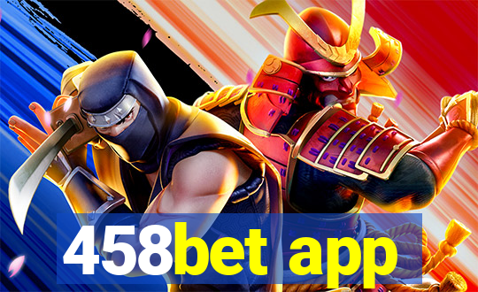 458bet app